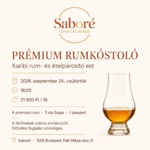 SABORÉ PRÉMIUM RUMKÓSTOLÓ Karibi rum- és ételpárosító est